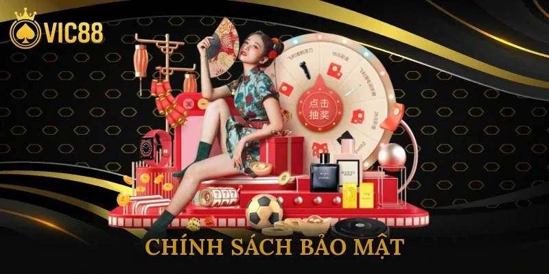 Chính Sách Bảo Mật