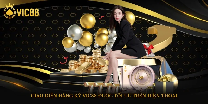 Giao diện đăng ký vic88 được tối ưu trên điện thoại