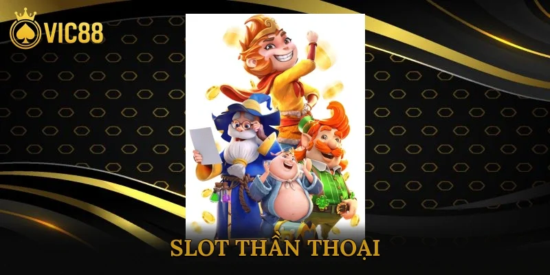 Slot Thần Thoại
