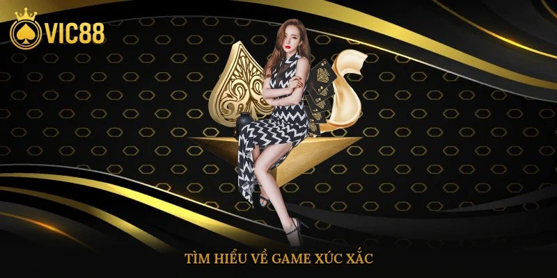 Tìm hiểu về game xúc xắc