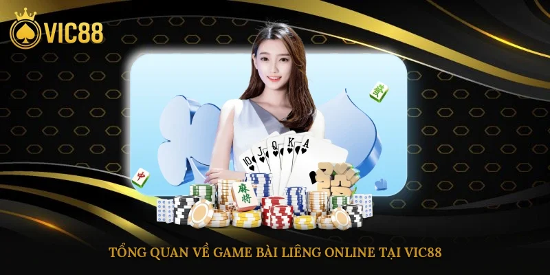 Tổng quan về game bài liêng online tại vic88